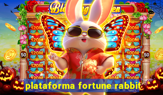 plataforma fortune rabbit